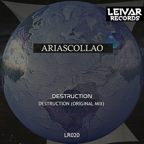 Ariascollao - Destruction (Original Mix) [LR020]